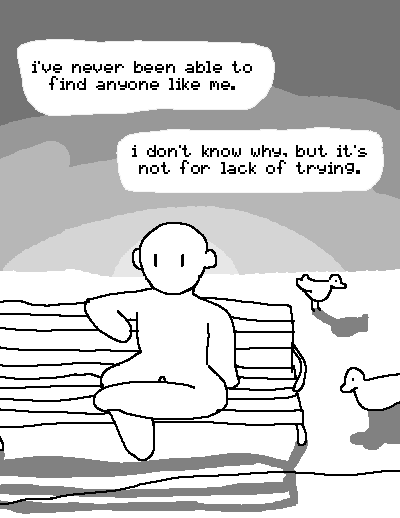 Comic page five. The ghost is sitting on a park bench at sunset by some birds. Two speech bubbles read, "i've never been able to find anyone like me. i don't know why, but it's not for lack of trying."